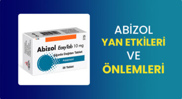 Abizol Yan Etkileri ve Alınacak Önlemler